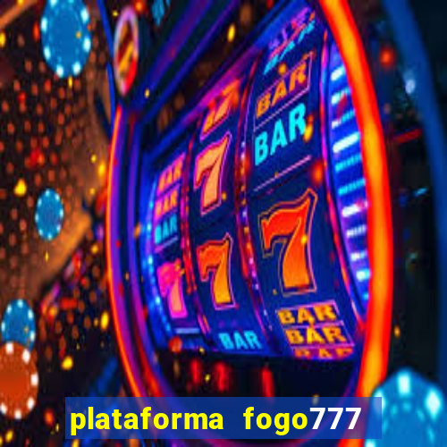 plataforma fogo777    confi  vel